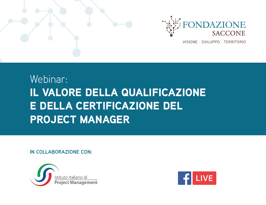 Webinar "Il Valore della qualificazione e della certificazione del Project Manager”